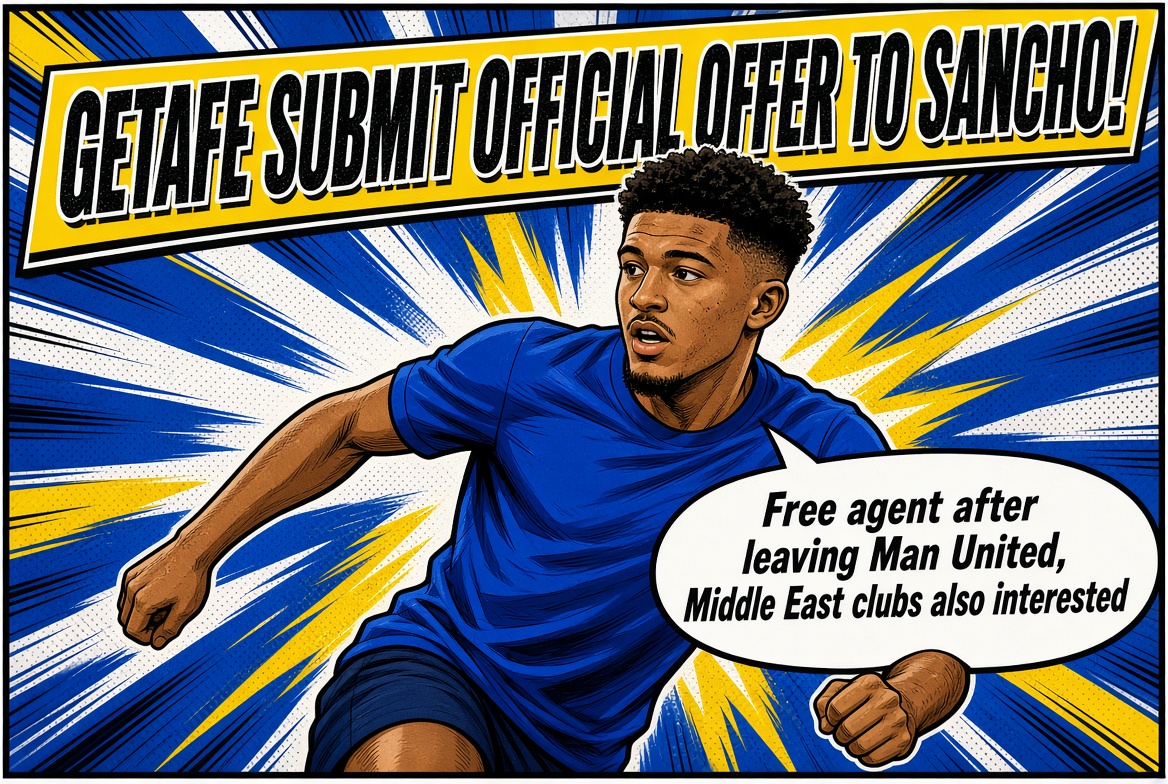 GETAFE SANCHO TRANSFER RUMOURS